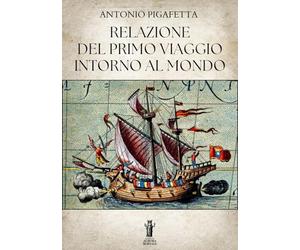 Relazione del primo viaggio intorno al mondo