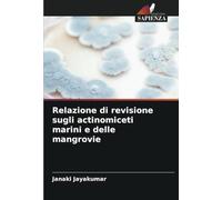 Relazione di revisione sugli actinomiceti marini e delle mangrovie