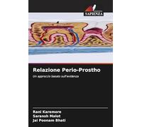 Relazione Perio-Prostho: Un approccio basato sull'evidenza