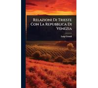 Relazioni Di Trieste Con La Repubblica Di Venezia