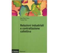 Relazioni industriali e contrattazione collettiva (Itinerari. Scienze sociali)