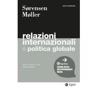 Relazioni internazionali e politica globale (I Manuali)