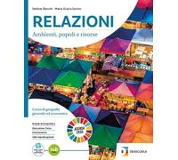 Relazioni. Percorsi per una didattica inclusiva. Per gli Istituti Tecnici Tecnologici. Per le Scuole superiori. Con e-book. Con espansione online