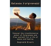 Release Forgiveness! (ebook)