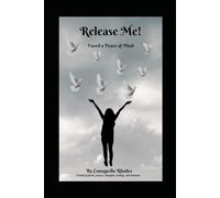 Release Me!: I Need Peace of Mind