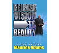 Release Vision To Reality