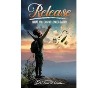 Release What You Can No Longer Carry