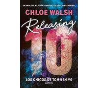 Releasing 10 (Los chicos de Tommen 6) (Lo más visto)