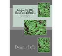 Releasing the Potential of the Rising Generation: How Long-Lasting Family Enterprises Prepare Their Successors