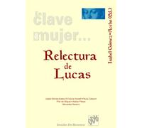 Relectura De Lucas (En clave de mujer...)