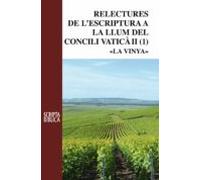 Relectures De Lescriptura A La Llum Del Concili Vatica Ii. La Vinya