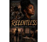 Relentless by Jacqueline pepples: A memoir of survival, faith, and becoming free