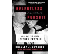 Relentless Pursuit: Our Battle with Jeffrey Epstein