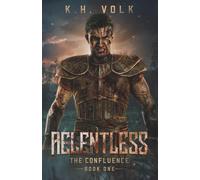 Relentless: The Confluence