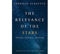Relevance of the Stars: Christ, Culture, Destiny