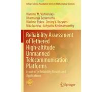 Reliability Assessment of Tethered High-altitude Unmanned Telecommunication Platforms: k-out-of-n Reliability Models and Applications (Infosys Science Foundation Series in Mathematical Sciences)
