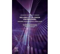 Reliability in Green Engineering: Ensuring Environmental Compliance (Advances in Reliability Science)