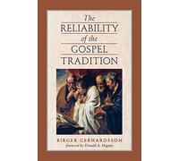 Reliability of the Gospel Tradition, The