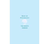 Relic of Psychology: The Mind's Mirror (Relics of Stoics)
