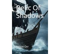 Relic Of Shadows (The Black Tide Chronicles)