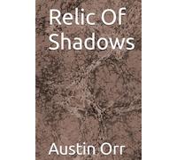 Relic Of Shadows (The Black Tide Chronicles)