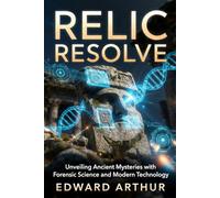 Relic Resolve: Unveiling Ancient Mysteries with Forensic Science and Modern Technology