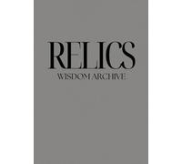 RELICS WISDOM ARCHIVE (Relics of Stoics)