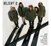 Relient K - Five Score & Seven Years Ago