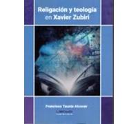 Religación Y Teología En Xavier Zubiri