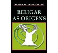 Religar Às Origens (ebook)