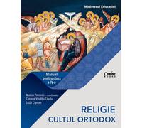 Religie. Cultul ortodox - Clasa 4 - Manual - Marian Petrovici, Carmen Vasilita Crudu, Lazar Ciprian