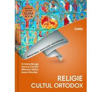 Religie. Cultul ortodox - Clasa 5 - Manual + CD - Cristina Benga, Aurora Ciachir