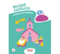 Religio Catolica 1º Educacion Primaria Duna Altra Manera Comunidad Val