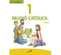 Religio Catolica 1º Ep (projecte Javerim) (libro Alumno) (val)