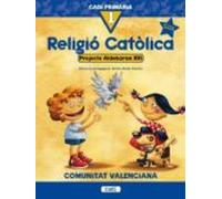 Religio Catolica 1º Primaria. Projecte Aldebaran Xxi. Comunitat V Alen