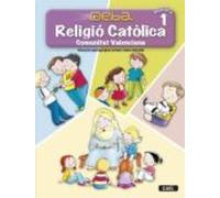 Religió Católica 1º Primària. Projecte Deba. Comunitat Valencian A