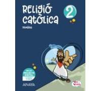 Religió Catòlica 2º Educacio Primaria Vine I Veuras Valencia