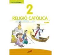 Religio Catolica 2º Ep (projecte Javerim) (libro Alumno) (val)