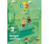 Religió Catolica 3º Educacion Primaria Eden Projecte Revuela Catalunya
