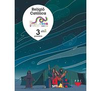Religió Catòlica. 3 Primària. Casa nostra - 9788466145961 (MAS SAVIA)