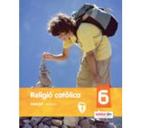 RELIGIÓ CATÒLICA 6 - 9788483483718 (SIN COLECCION)
