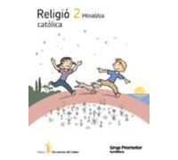 Religio Catolica Els Camins Del Saber 2º Primaria Catala