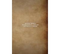 Religio Medici Hydriotaphia and the Letter to a Friend