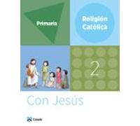 Religión 2 Primaria. Con Jesús