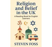 Religion and Belief in the UK: A reading book for English learners (Real English, Real British (A1-B2 reading books))