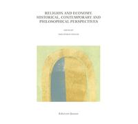 Religion and economy. Historical, contemporary and philosophical perspectives (Analecta romana instituti danici. Supplementa)