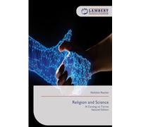 Religion and Science: A Coming to TermsSecond Edition
