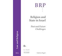 Religion and State in Israel: Past and Future Challenges (Brill Research Perspectives in Law and Religion)