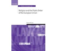 Religion and the Public Order of the European Union (Oxford Studies in European Law)