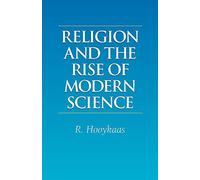 Religion and the Rise of Modern Science